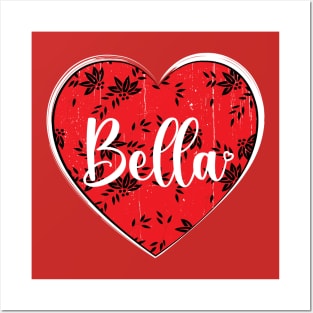 I Love Bella First Name I Heart Bella Posters and Art